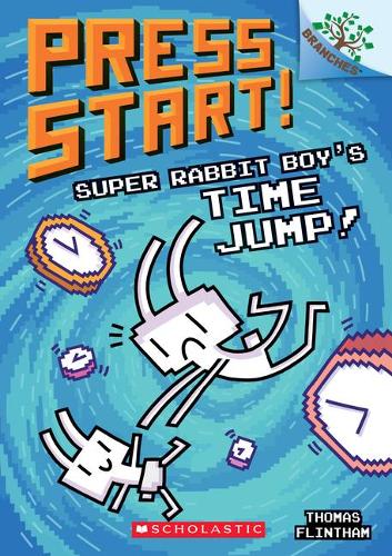 Super Rabbit Boy's Time Jump!: A Branches Book (Press Start!