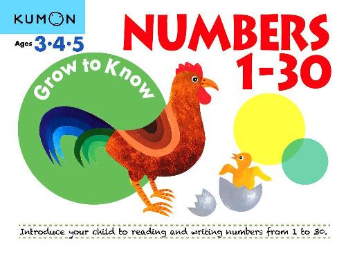 Grow to Know Numbers 1-30: Ages 3 4 5