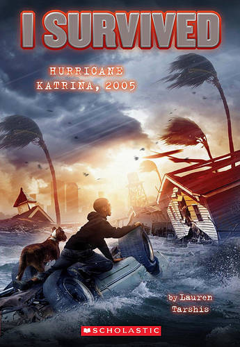 I Survived Hurricane Katrina, 2005 (I Survived