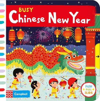 Busy Chinese New Year by Campbell Books