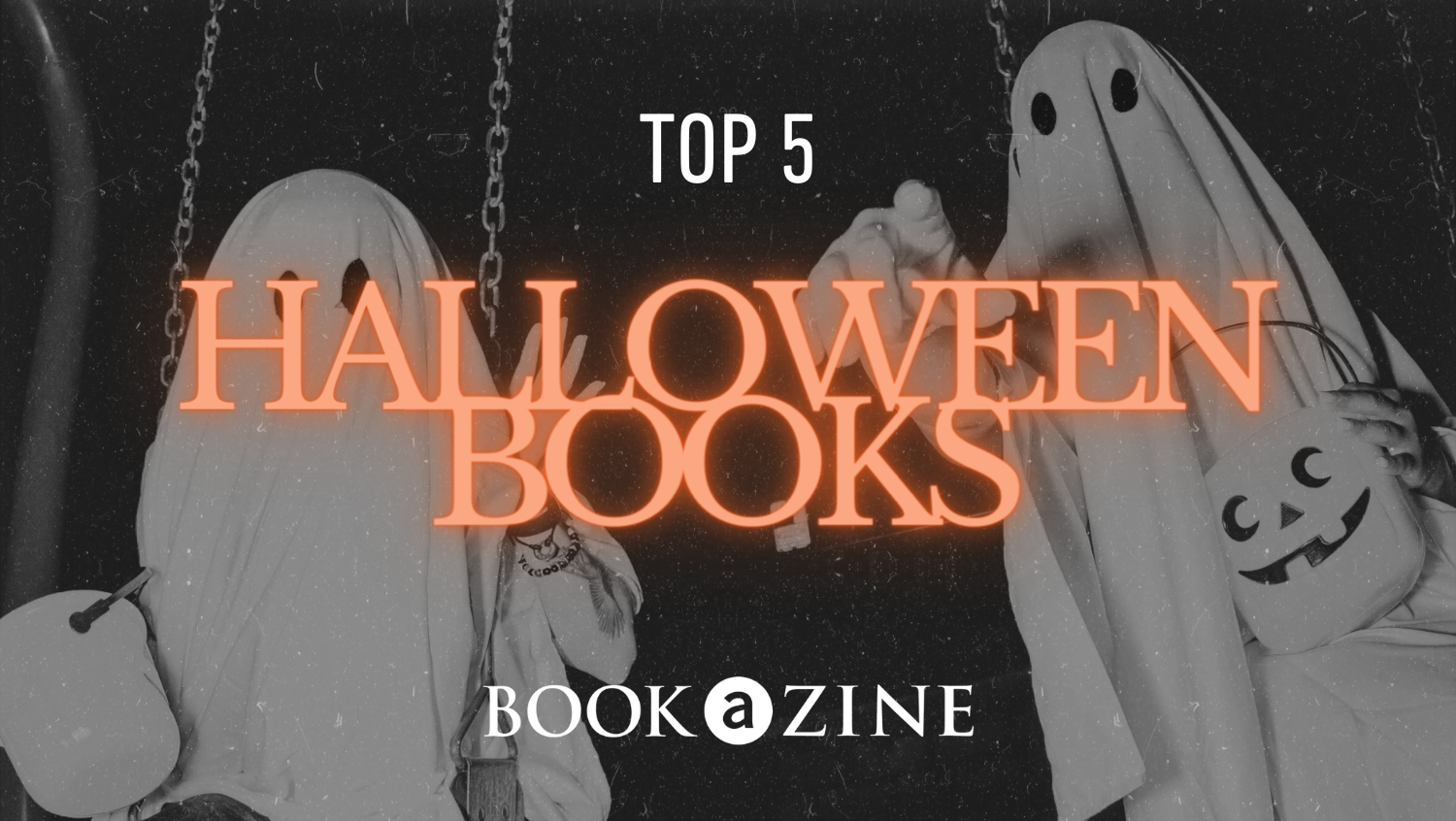 Top 5 Halloween Books To Send Chills Down Your Spine