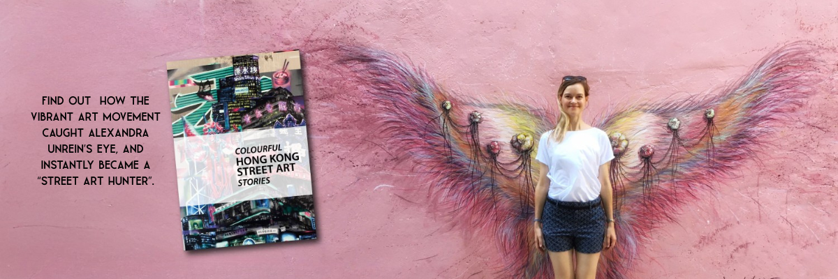 Explore the vibrant world of street art in Hong Kong with Alexandra Unrein