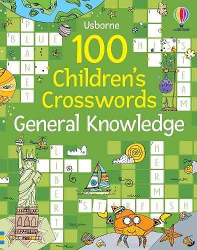 100 Children&#39;s Crosswords: General Knowledge