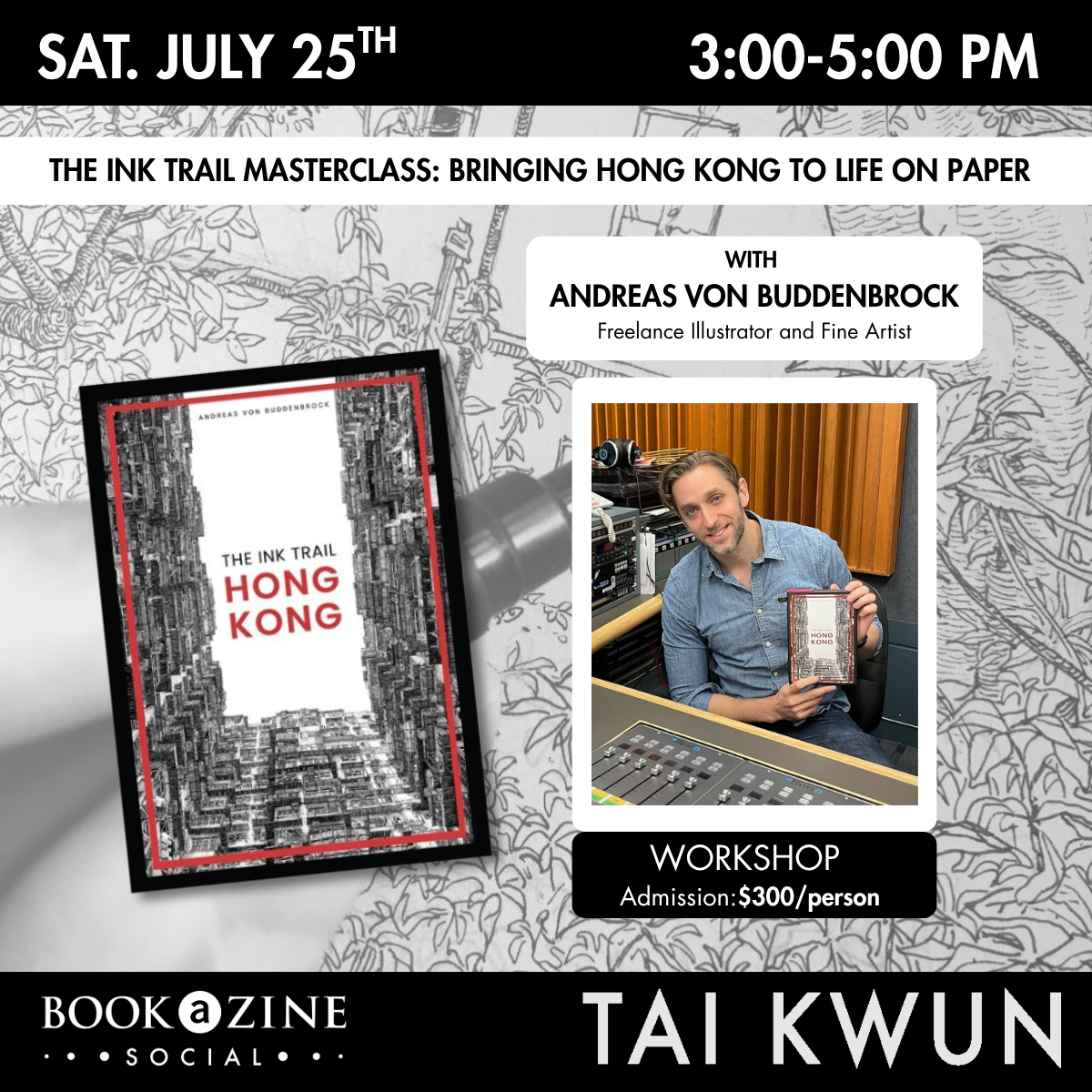 The Ink Trail Masterclass: Bringing Hong Kong to Life on Paper with renowned freelance illustrator and fine artist Andreas von Buddenbrock