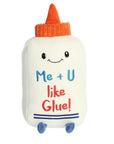 Me + U Like Glue 11 Inch