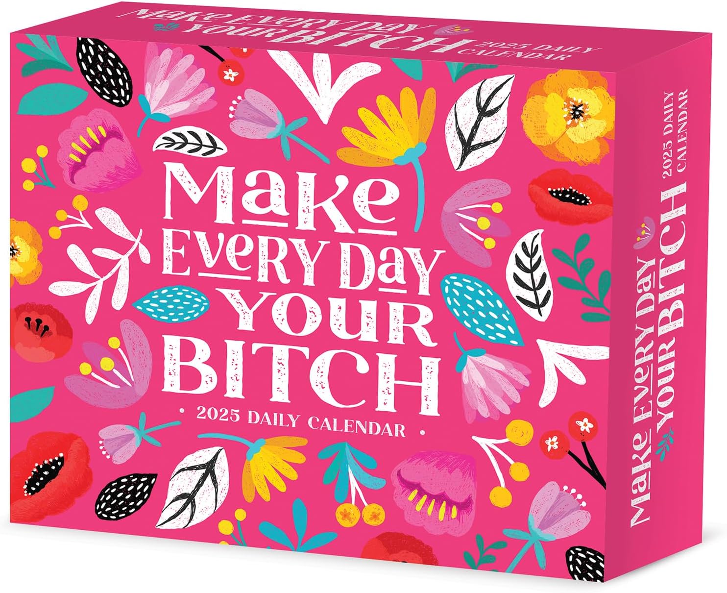 Make Every Day Your Bitch Box Calendar 2025 | Bookazine HK