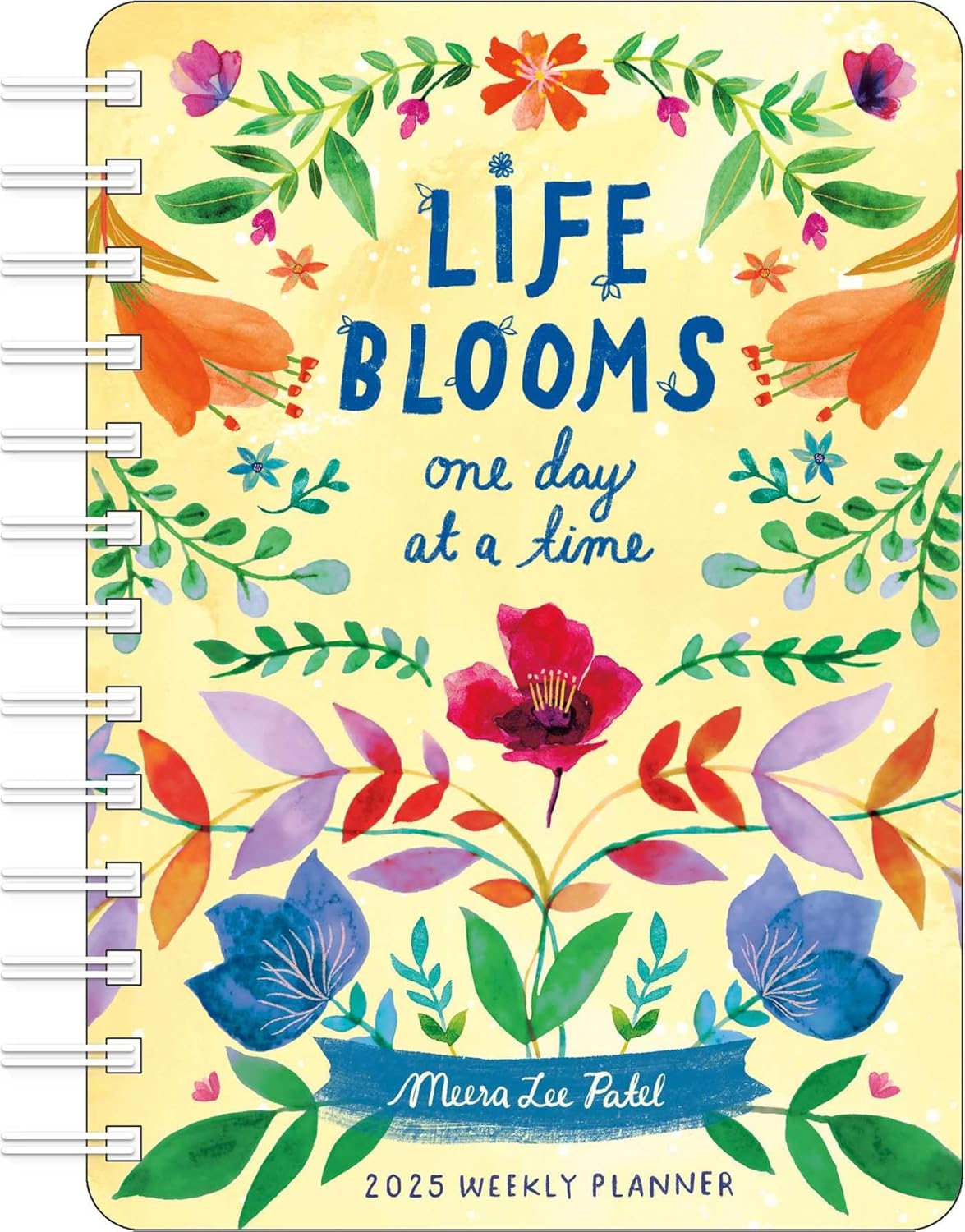 Meera Lee Patel: Life Blooms One Day At A Time Weekly Planner | Bookazine HK