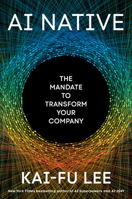 AI Native: The Mandate to Transform Your Company
