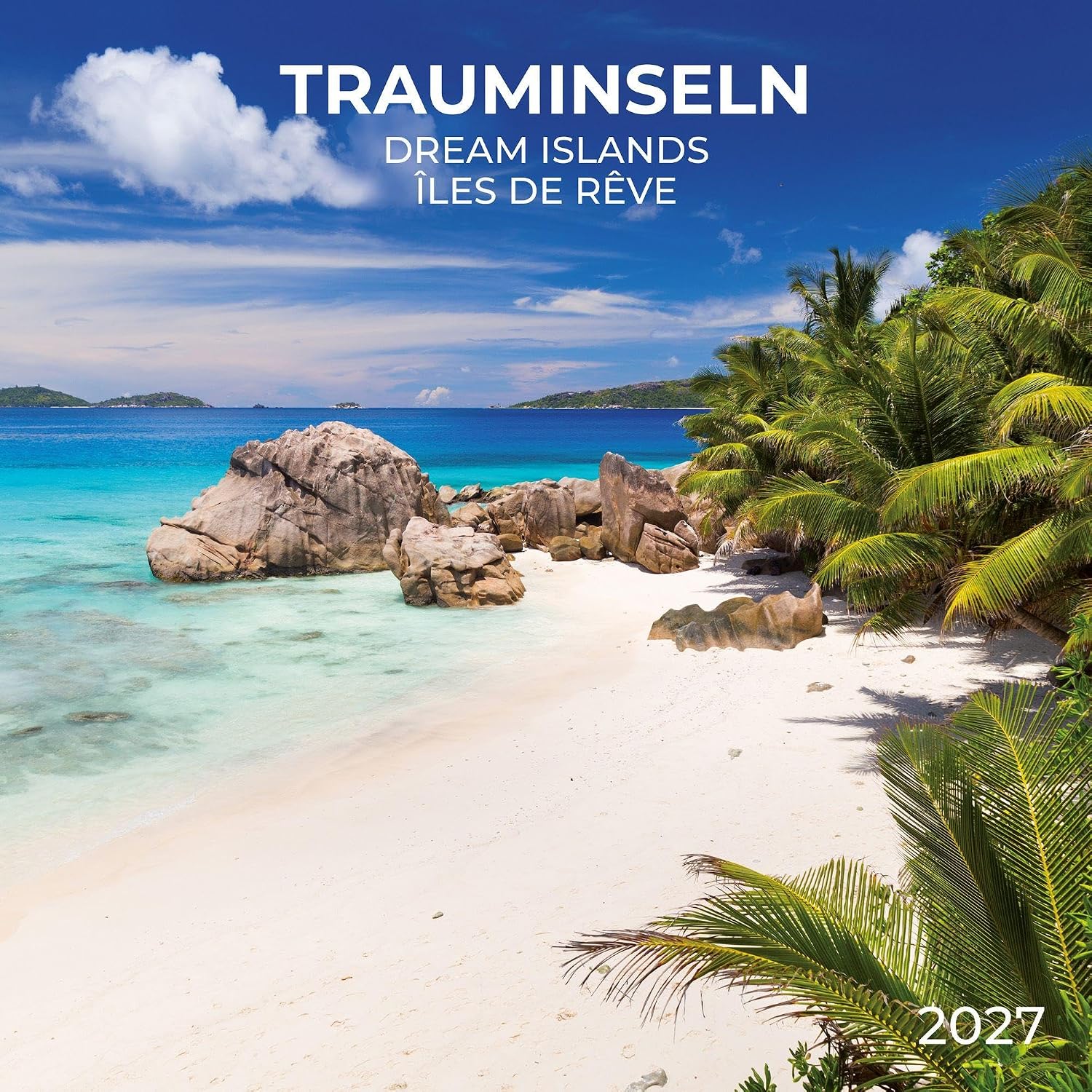 Dream Islands Wall Calendar With Poster 2027
