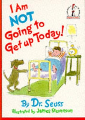 I’m Not Going to Get Up Today (Beginner Series)