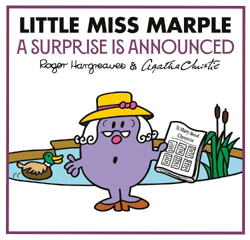 Little Miss Marple: A Surprise is Announced (Mr Men Little Miss Agatha Christie Mysteries)