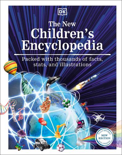 The New Children's Encyclopedia: A Visual Encyclopedia of Thousands of Facts, Stats, and Illustrations