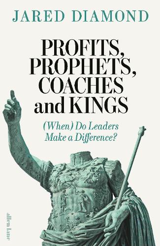 Profits, Prophets, Coaches and Kings: (When) Do Leaders Make a Difference?