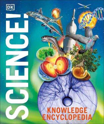 Knowledge Encyclopedia Science!, 2nd Edition