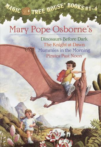 Magic Tree House Books 1-4 Boxed Set: Dinosaurs Before Dark; The Knight at Dawn; Mummies in the Morning; Pirates Past Noon