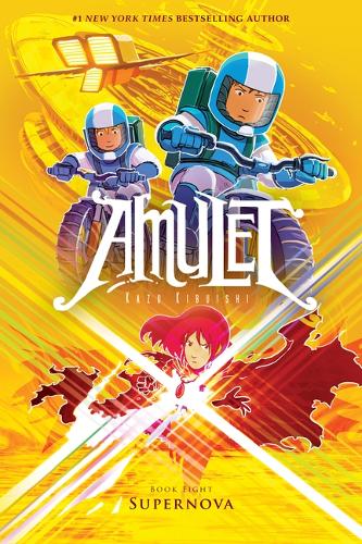 Supernova: A Graphic Novel (Amulet 