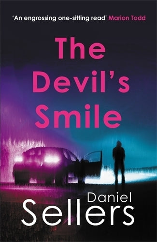 The Devil's Smile: The chilling crime novel from bestselling author Daniel Sellers