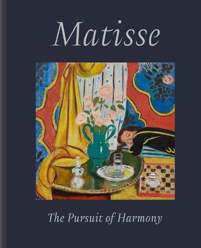 Matisse: The Pursuit of Harmony
