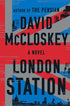 London Station: A Novel