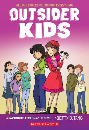 Outsider Kids: A Parachute Kids Graphic Novel (Parachute Kids 
