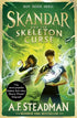 Skandar and the Skeleton Curse: GO ALL IN for the National Year of Reading with the penultimate book in the biggest fantasy adventure series since Harry Potter: Volume 4