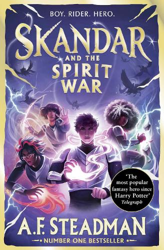 Skandar and the Spirit War: GO ALL IN for the National Year of Reading with the unmissable finale to the biggest fantasy adventure series since Harry Potter!: Volume 5