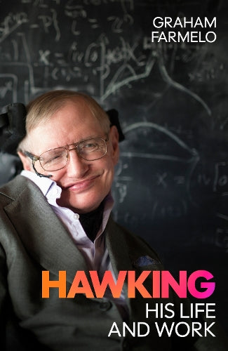 Hawking: His Life and Work
