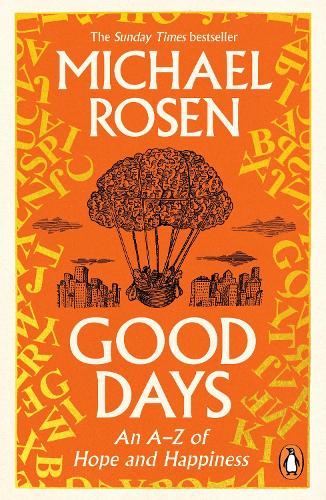 Good Days: An A-Z of Hope and Happiness