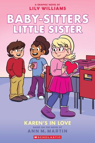 Karen's in Love: A Graphic Novel (Baby-Sitters Little Sister 
