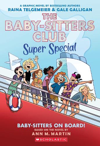 Baby-sitters on Board!: A Graphic Novel (The Baby-sitters Club Super Special 