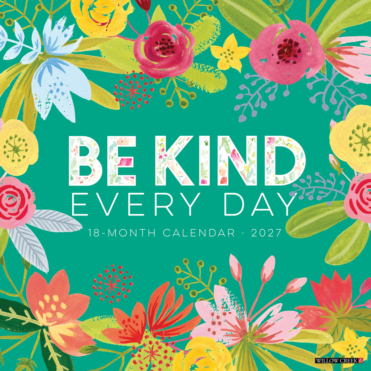 Be Kind Every Day 2027 Wall Calendar