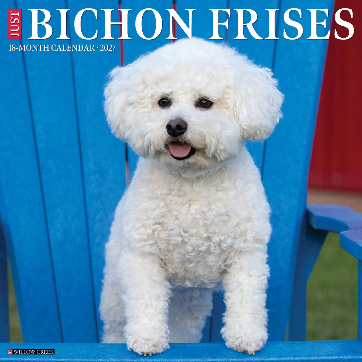 Just Bichon Frises 2027 Wall Calendar