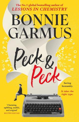 Peck &amp; Peck: The irresistible new novel from the author of global bestseller LESSONS IN CHEMISTRY