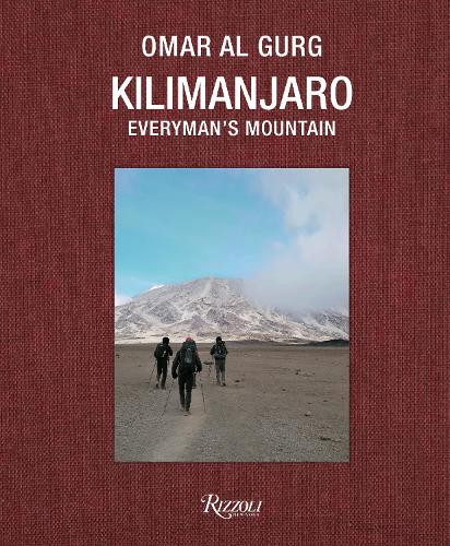 Kilimanjaro Everymans Mountain: Climbing the Roof of Africa