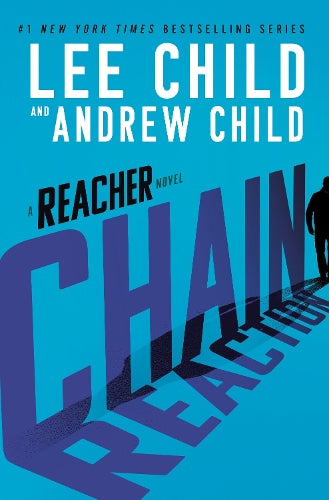 Chain Reaction: A Reacher Novel