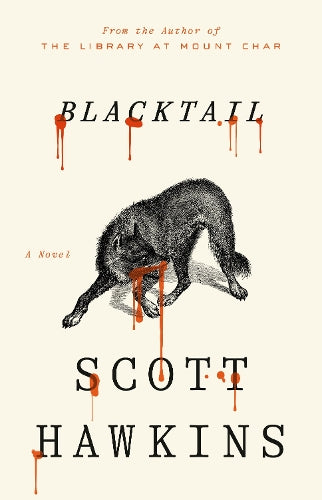 Blacktail: A Novel