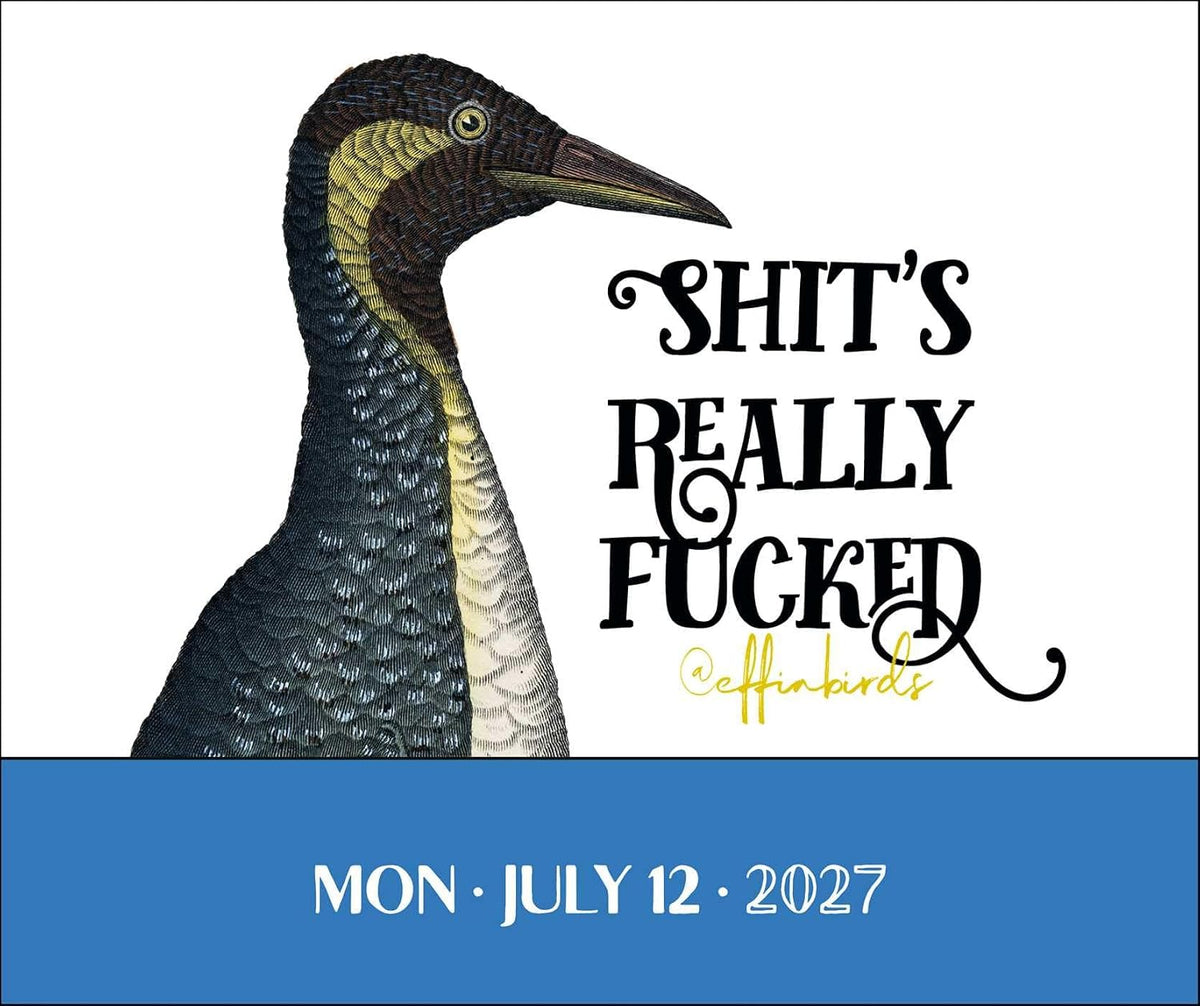 Effin' Birds 2027 Day-to-Day Calendar