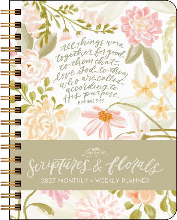 Scriptures And Florals 2027 Monthly/Weekly Planner