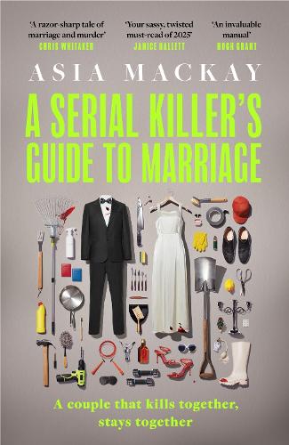 A Serial Killer's Guide to Marriage: Meet the couple everyone is talking about in the hottest thriller of 2025