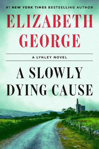 A Slowly Dying Cause: A Lynley Novel