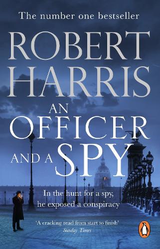 An Officer and a Spy: From the Sunday Times bestselling author