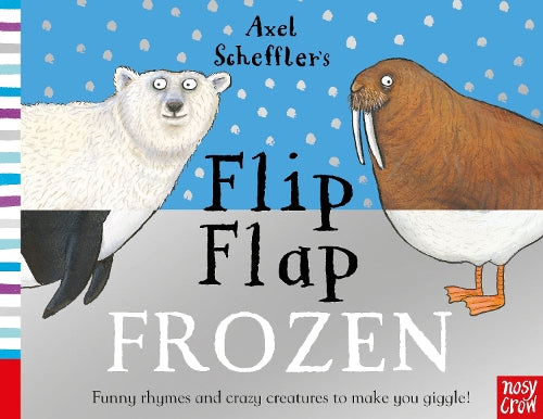 Axel Scheffler&#39;s Flip Flap Frozen