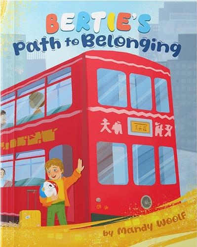 Bertie's Path to Belonging