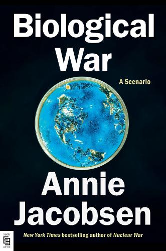 Biological War: A Scenario