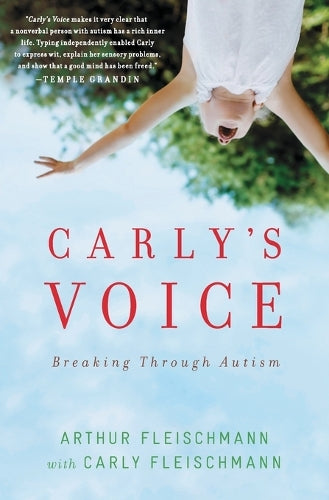 Carly's Voice: Breaking Through Autism