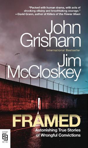 Framed: Astonishing True Stories of Wrongful Convictions