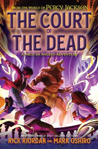 From the World of Percy Jackson: The Court of the Dead - International edition: A Nico di Angelo Adventure