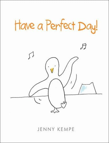 Have a Perfect Day