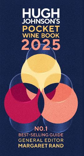 Hugh Johnson&#39;s Pocket Wine Book 2025: The No1 Bestselling Guide