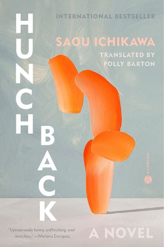 Hunchback: A Novel